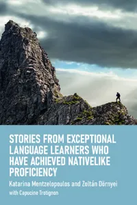 Stories from Exceptional Language Learners Who Have Achieved Nativelike Proficiency_cover