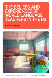 The Beliefs and Experiences of World Language Teachers in the US_cover