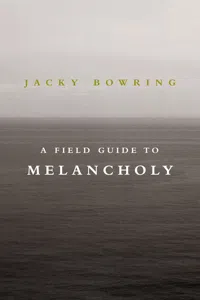 A Field Guide to Melancholy_cover
