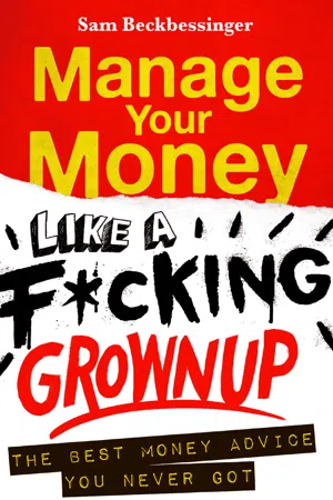 Manage Your Money like a F*cking Grown Up