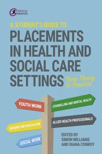 A Student's Guide to Placements in Health and Social Care Settings_cover