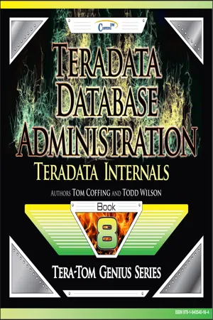 Teradata Database Administration – Teradata Internals