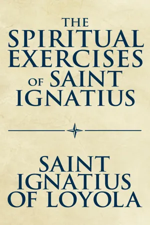Spiritual Exercises of Saint Ignatius, The