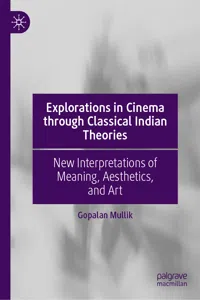 Explorations in Cinema through Classical Indian Theories_cover