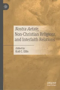 Nostra Aetate, Non-Christian Religions, and Interfaith Relations_cover
