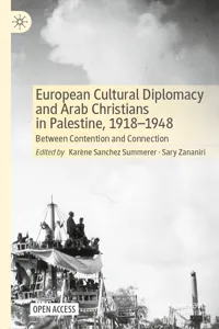 European Cultural Diplomacy and Arab Christians in Palestine, 1918–1948_cover