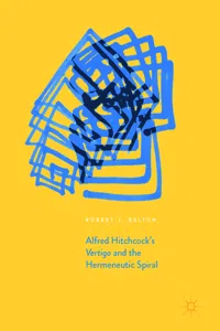 Alfred Hitchcock's Vertigo and the Hermeneutic Spiral_cover