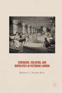 Contagion, Isolation, and Biopolitics in Victorian London_cover