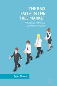 The Bad Faith in the Free Market_cover