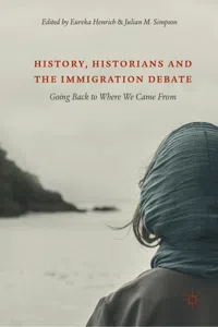 History, Historians and the Immigration Debate_cover