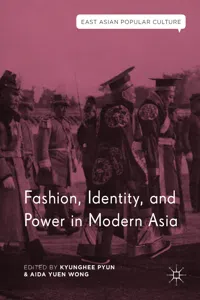 Fashion, Identity, and Power in Modern Asia_cover