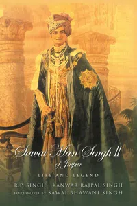 Sawai Man Singh II of Jaipur: Life and Legend_cover