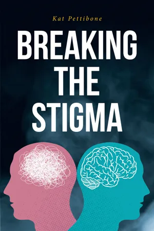 Breaking the Stigma