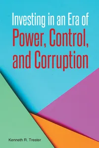 Investing in an Era of Power, Control, and Corruption_cover