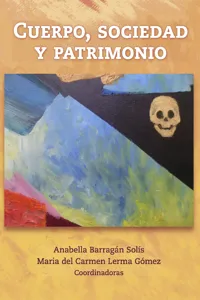 Cuerpo, sociedad y patrimonio_cover