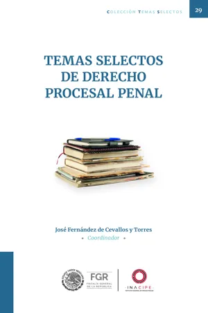 Temas selectos de derecho procesal penal