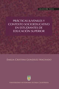 Prácticas juveniles y contexto socioeducativo en estudiantes de educación superior_cover