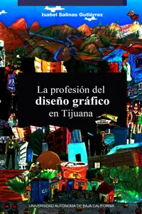 La profesión del diseño gráfico en Tijuana_cover
