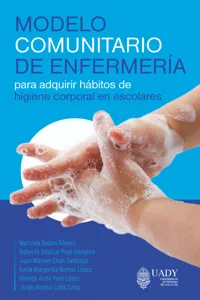Modelo comunitario de enfermería para adquirir hábitos de higiene corporal en escolares_cover