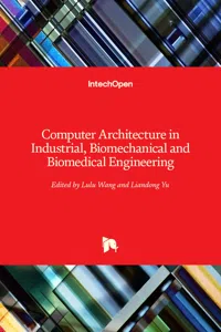Computer Architecture in Industrial, Biomechanical and Biomedical Engineering_cover