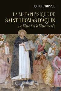 La métaphysique de saint Thomas d'Aquin - De l'être fini à l'être incréé_cover