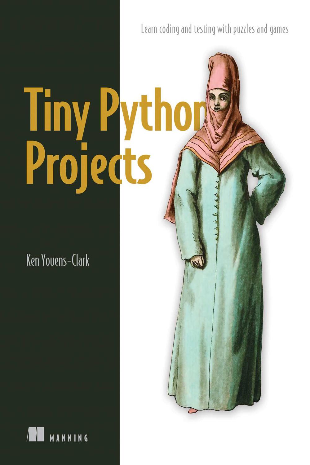 PDF] Tiny Python Projects by Ken Youens-Clark eBook | Perlego