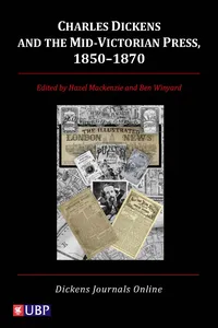 Charles Dickens & the Mid-Victorian Press, 1850-1870_cover