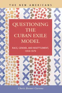 Questioning the Cuban Exile Model_cover