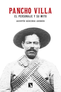 Pancho Villa. El personaje y su mito_cover