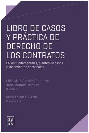 Libro de casos y práctica de derecho de los contratos