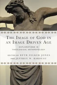 The Image of God in an Image Driven Age_cover