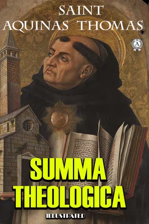 The Summa Theologica. Illustrated