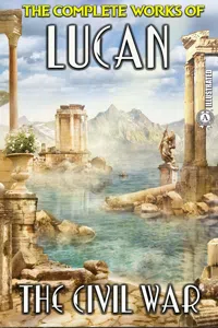 The Complete Works of Lucan. Illustrated_cover