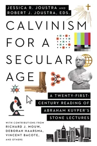 Calvinism for a Secular Age_cover