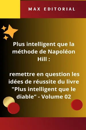 Plus intelligent que la méthode de Napoléon Hill : remettre en question les idées de réussite du livre "Plus intelligent que le diable" - Volume 02