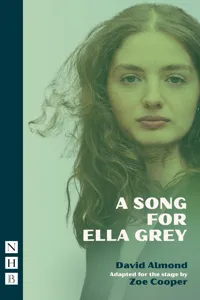 A Song for Ella Grey (NHB Modern Plays)_cover