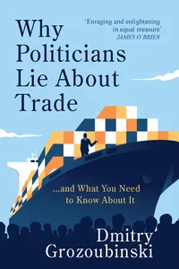 Why Politicians Lie About Trade_cover