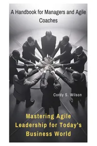 Mastering Agile Leadership for Today's Business World_cover