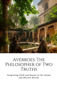Averroes: The Philosopher of Two Truths_cover