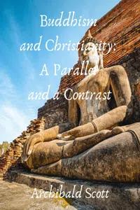 Buddhism and Christianity: A Parallel and a Contrast_cover