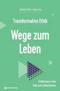 Transformative Ethik - Wege zum Leben_cover