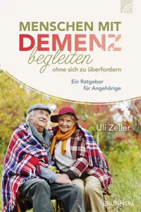 Menschen mit Demenz begleiten, ohne sich zu überfordern_cover