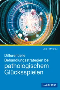 Differentielle Behandlungsstrategien beim pathologischen Glücksspielen_cover