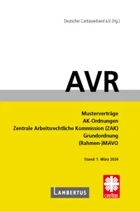 Richtlinien für Arbeitsverträge in den Einrichtungen des Deutschen Caritasverbandes (AVR)_cover