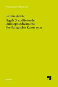 Hegels Grundlinien der Philosophie des Rechts. Ein dialogischer Kommentar_cover