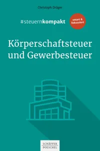 #steuernkompakt Körperschaftsteuer und Gewerbesteuer_cover