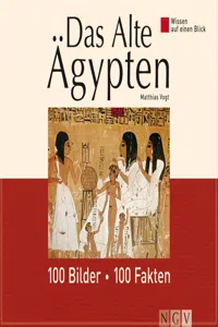 Das Alte Ägypten: 100 Bilder - 100 Fakten_cover