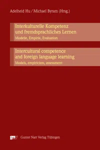 Interkulturelle Kompetenz und fremdsprachliches Lernen. Modelle, Empirie, Evaluation_cover