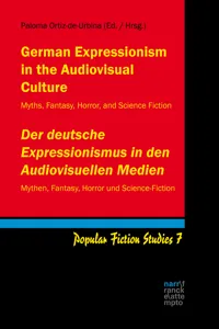 German Expressionism in the Audiovisual Culture / Der deutsche Expressionismus in den Audiovisuellen Medien_cover