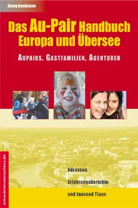 Das Au-Pair Handbuch: Europa und Übersee - Aupairs, Gastfamilien, Agenturen_cover